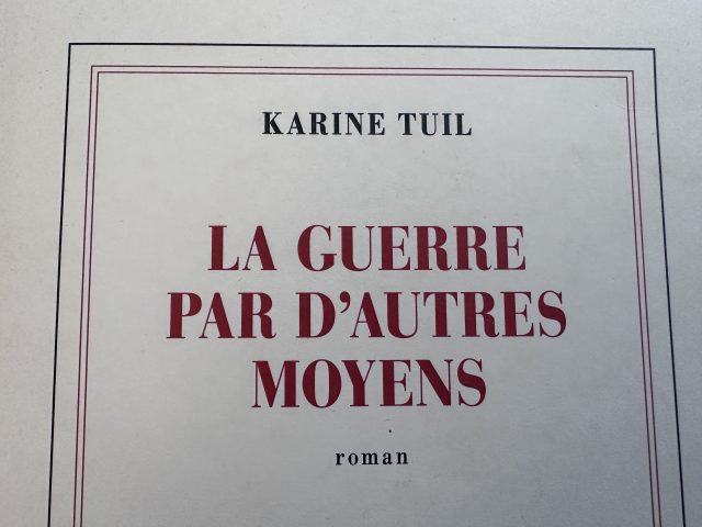 Karine Tuil: Die Liebeshungrigen